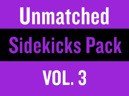 Pack of Sidekicks Miniatures for Unmatched Vol.3