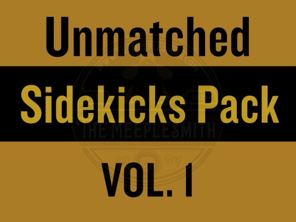 Pack of sidekicks miniatures for Unmatched Vol.1