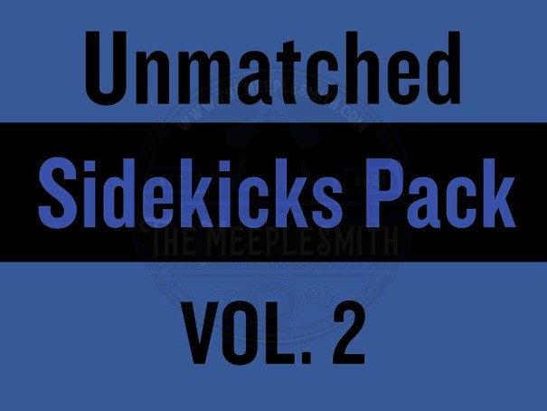 Pack of sidekicks miniatures for Unmatched Vol.2